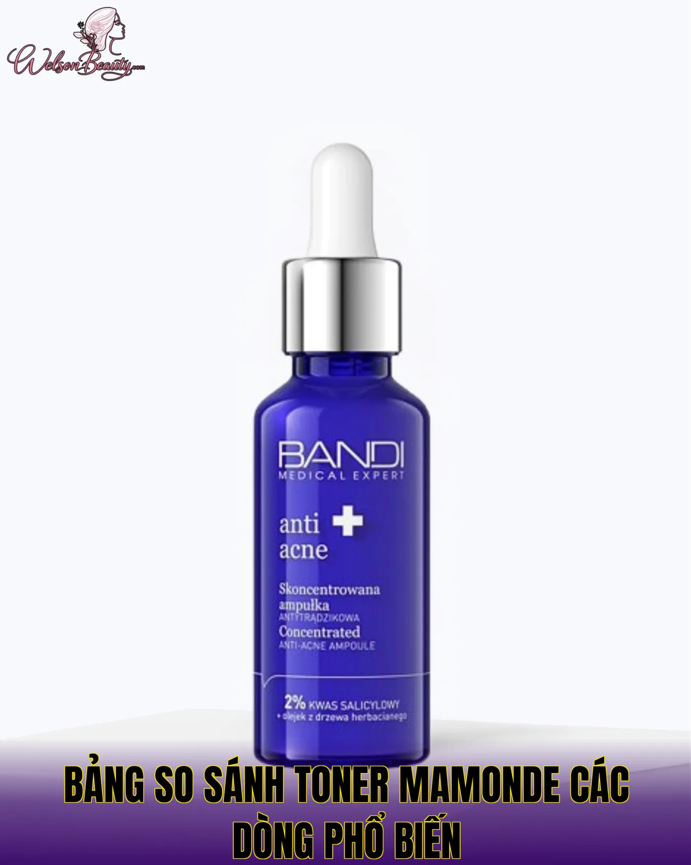 Bảng so sánh toner Mamonde các dòng phổ biến