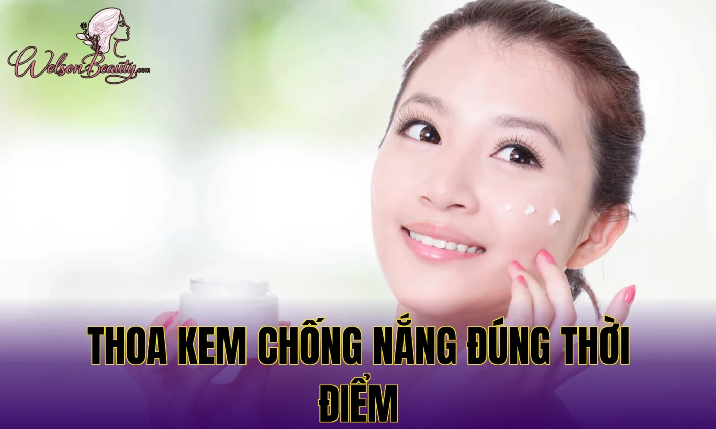 thoa kem chống nắng đúng thời điểm