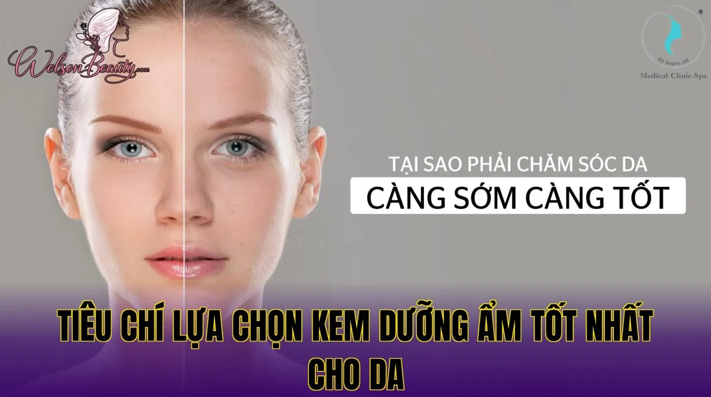tiêu chí lựa chọn kem dưỡng ẩm tốt nhất cho da