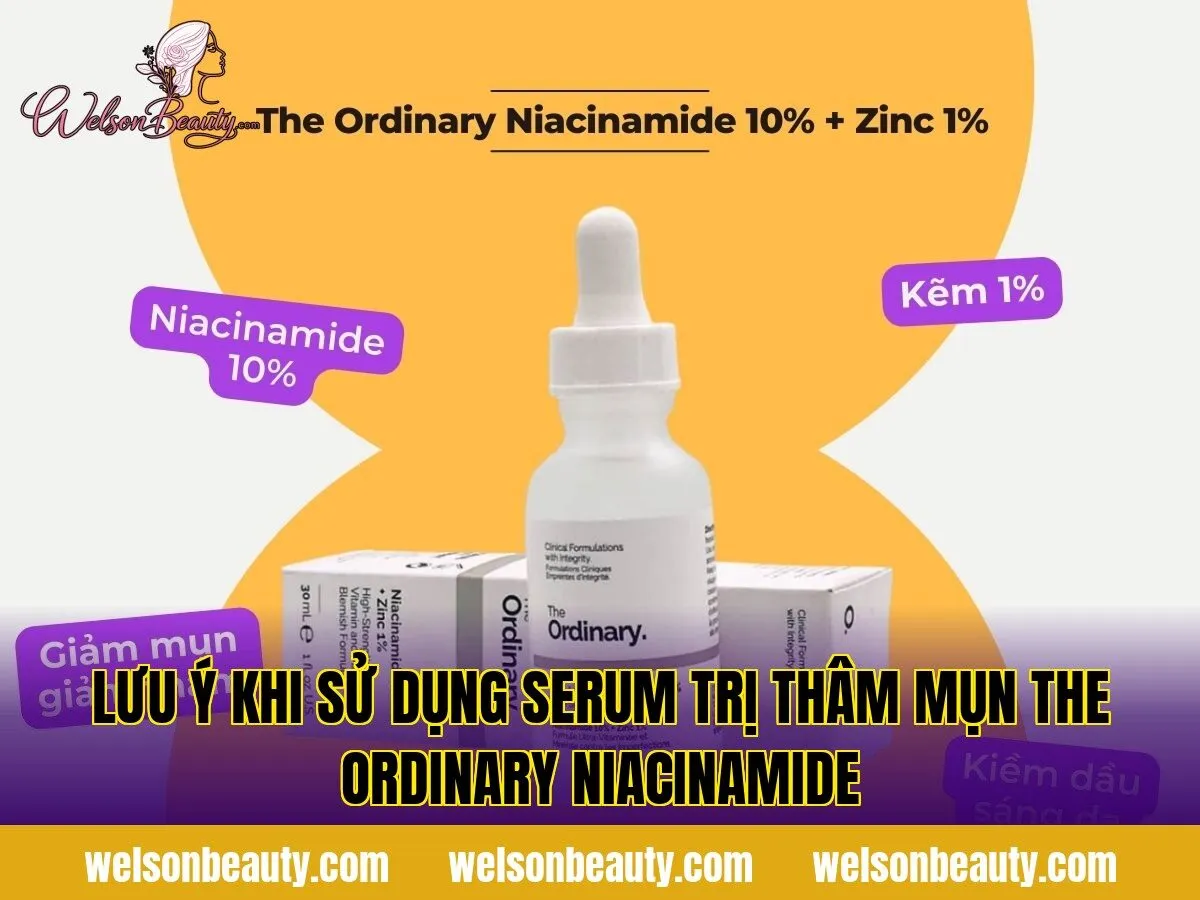 lưu ý khi sử dụng serum trị thâm mụn the ordinary niacinamide