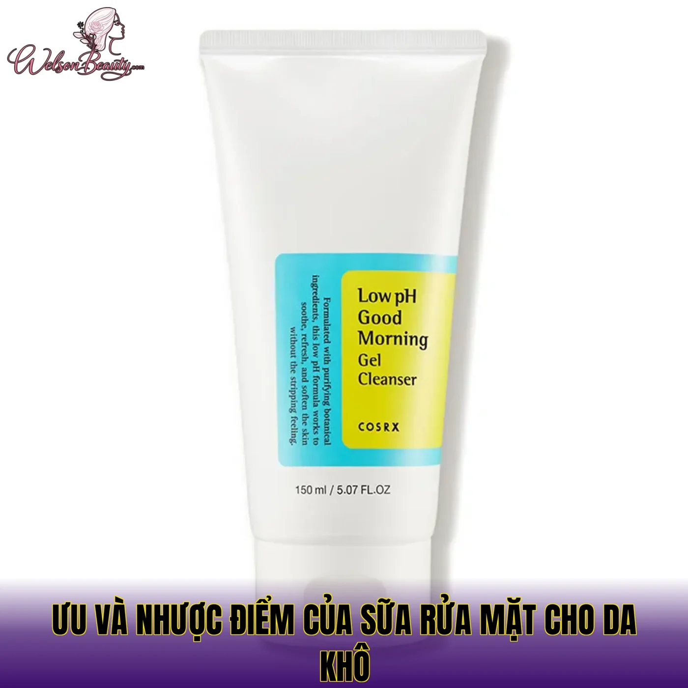 Ưu và nhược điểm của sữa rửa mặt cho da khô