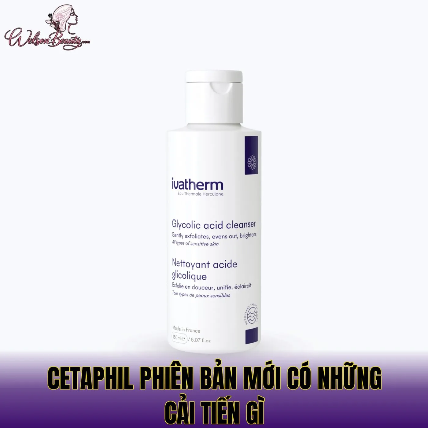 Cetaphil phiên bản mới có những cải tiến gì