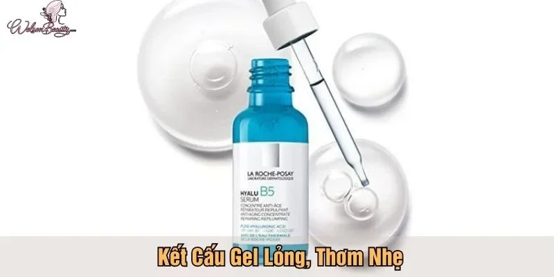 Kết cấu gel lỏng, thơm nhẹ