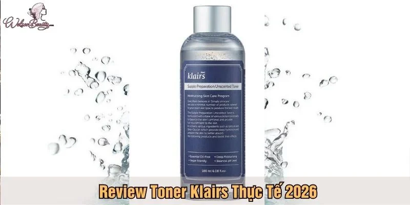 Review toner Klairs thực tế 2026
