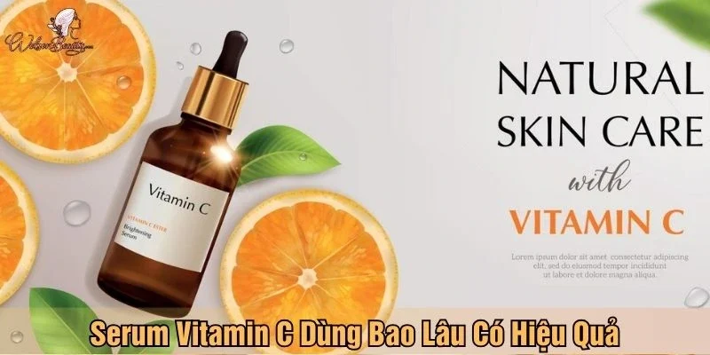 Serum Vitamin C dùng sau bao lâu có hiệu quả