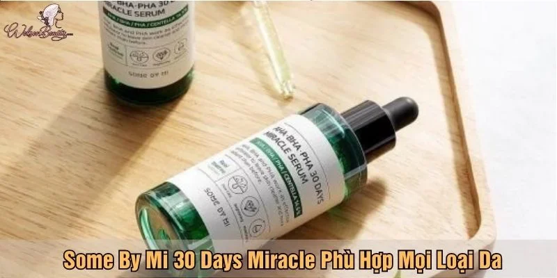 Some By Mi 30 Days Miracle phù hợp mọi loại da