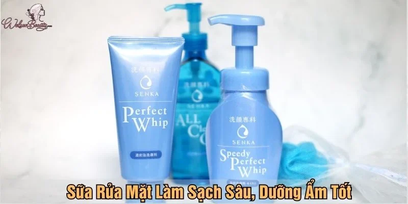 Sữa rửa mặt làm sach sâu, dưỡng ẩm tốt