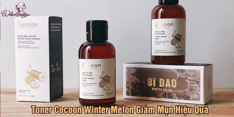 Toner Cocoon Winter Melon Giảm Mụn Hiệu Quả