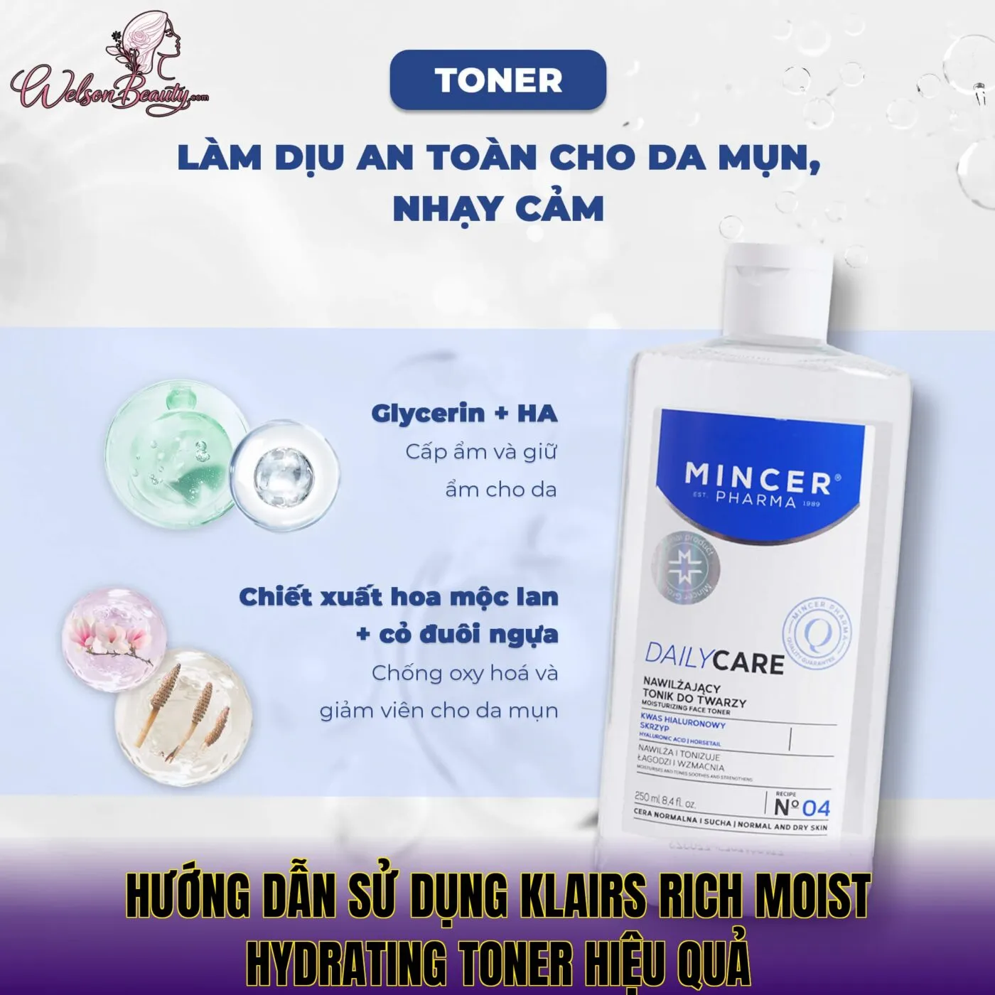 Hướng dẫn sử dụng Klairs Rich Moist Hydrating Toner hiệu quả