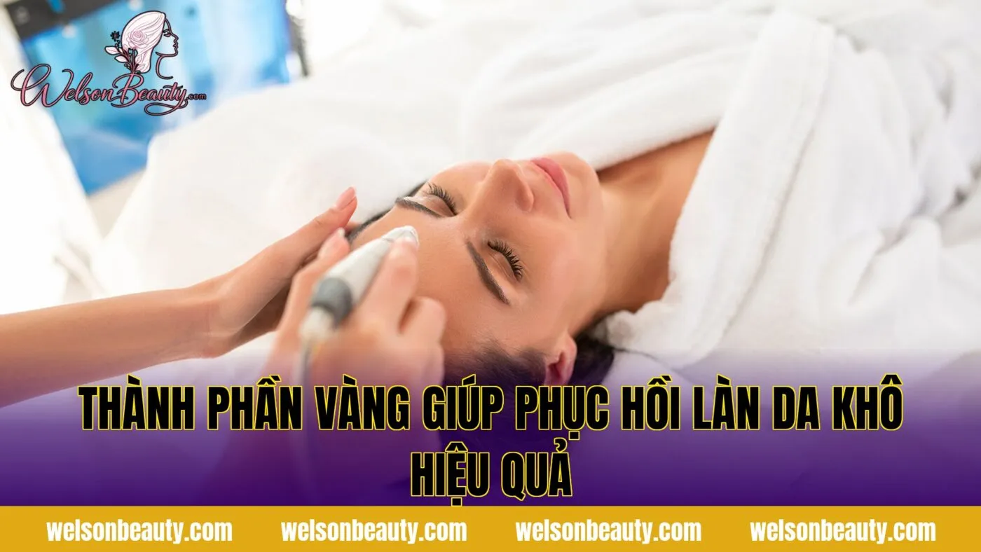 thành phần vàng giúp phục hồi làn da khô hiệu quả