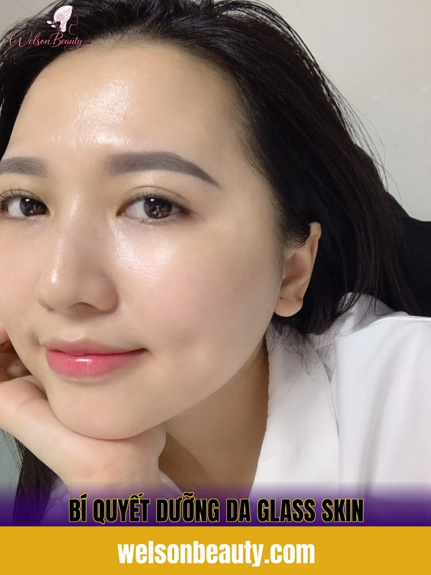 Dưỡng da glass skin là gì? Bí quyết sở hữu làn da trong veo