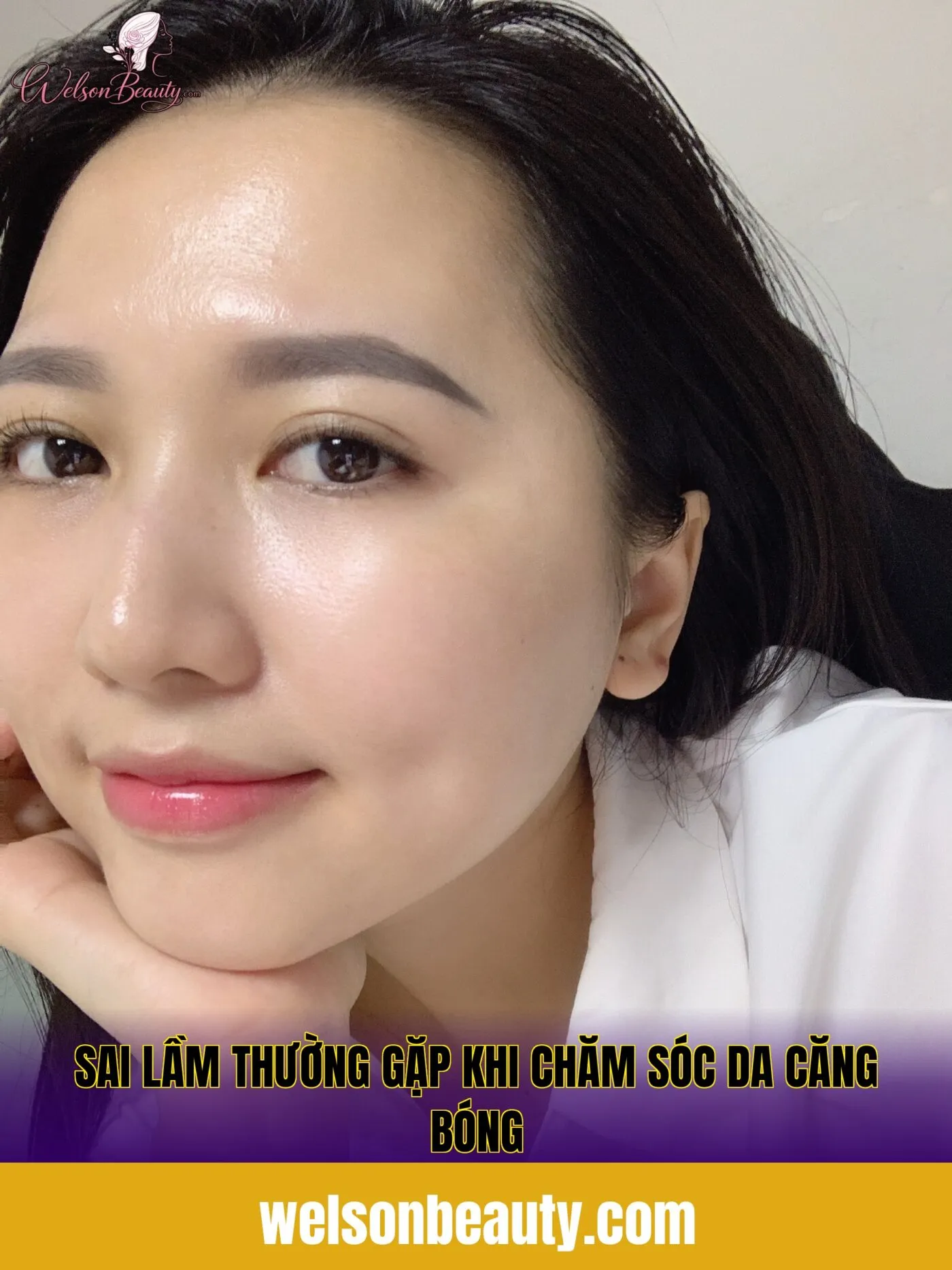 sai lầm thường gặp khi chăm sóc da căng bóng