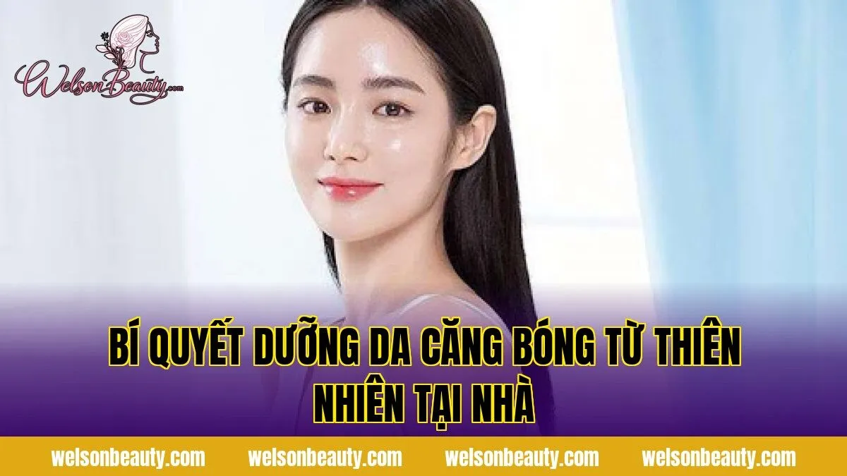 bí quyết dưỡng da căng bóng từ thiên nhiên tại nhà